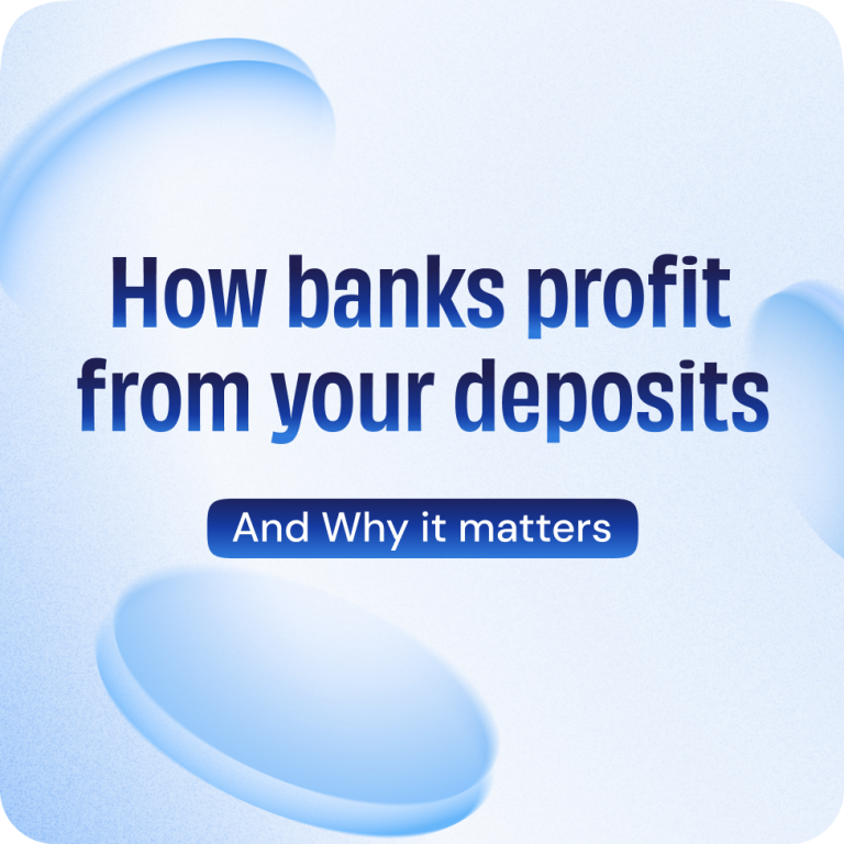 How Banks Profit From Your Deposits (And Why It Matters)